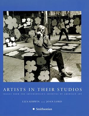 Artists in Their Studios: Images from the Smithsonian's Archives of American Art