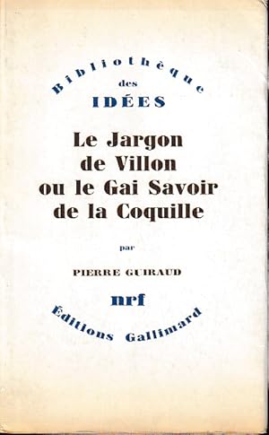 Seller image for Le Jargon de Villon ou le Gai Savoir de la Coquille, for sale by L'Odeur du Book