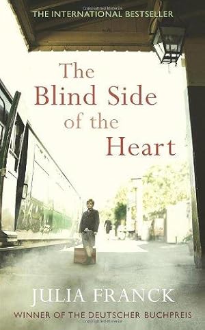 Seller image for The Blind Side of the Heart for sale by WeBuyBooks