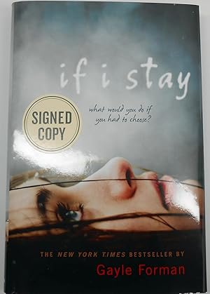 Image du vendeur pour SIGNED! First Edition Hardcover If I Stay by Gayle Forman mis en vente par GoodwillNI