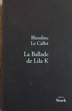 Image du vendeur pour La Ballade de Lila K mis en vente par Livres Norrois