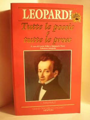 Imagen del vendedor de Leopardi. Tutte le poesie e tutte le prose a la venta por Librera Antonio Azorn