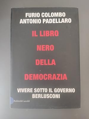 Bild des Verkufers fr Il libro nero della democrazia zum Verkauf von librisaggi