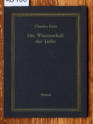 Imagen del vendedor de Die Wissenschaft der Liebe. Aus d. Franz. von Beate Duse. a la venta por Michael Fehlauer - Antiquariat