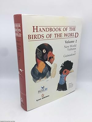 Seller image for New World Vultures to Guineafowl (v. 2) (Handbook of the Birds of the World) for sale by 84 Charing Cross Road Books, IOBA