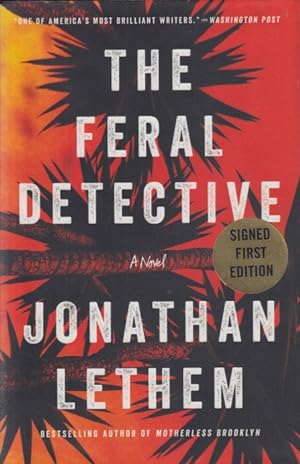 Image du vendeur pour The Feral Detective: A Novel [SIGNED COPY] mis en vente par Studio Books