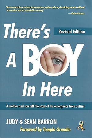 Bild des Verkufers fr There's A Boy In Here, Revised edition: A mother and son tell the story of his emergence from the bonds of autism zum Verkauf von Warren Hahn
