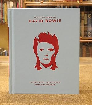 The Little Book of David Bowie: Words and Wisdom from the Starman