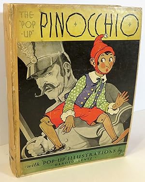 Immagine del venditore per The "Pop-up" Pinocchio Being the Life ans Adventures of a Wooden Puppet who finally became a real boy venduto da Evolving Lens Bookseller