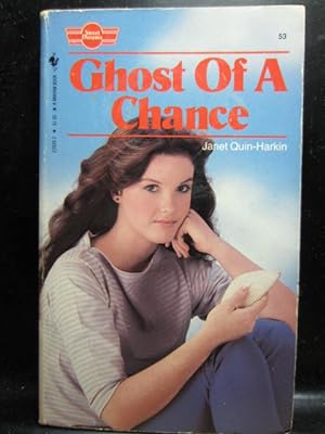 Seller image for GHOST OF A CHANCE (Sweet Dreams #53) for sale by The Book Abyss