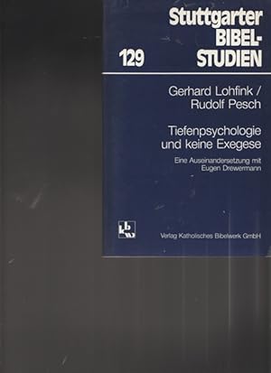 Seller image for Stuttgarter Bibelstudien 129. Tiefenpsychologie und keine Exegese. for sale by Ant. Abrechnungs- und Forstservice ISHGW