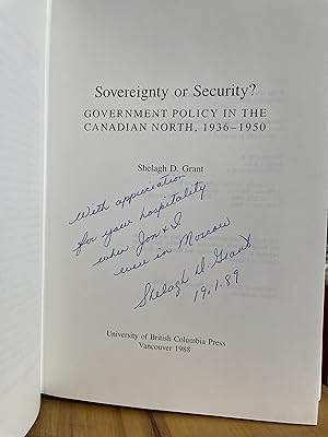 Bild des Verkufers fr SOVEREIGNTY OR SECURITY? : Government Policy in the Canadian North, 1936-1950 zum Verkauf von Book Bazaar