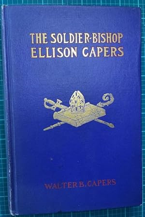 Seller image for THE SOLDER BISHOP, ELLISON CAPERS for sale by NorthStar Books