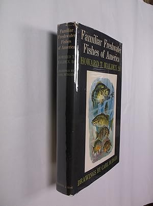 Seller image for Familiar Freshwater Fishes of America for sale by Barker Books & Vintage