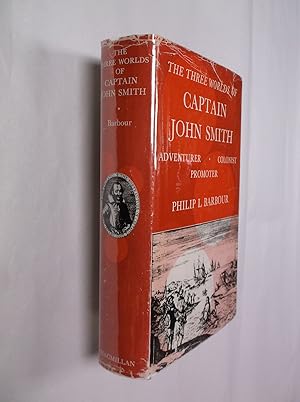 Bild des Verkufers fr The Three Worlds of Captain John Smith zum Verkauf von Barker Books & Vintage