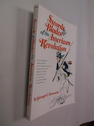 Seller image for Swords & Blades of the American Revolution for sale by Barker Books & Vintage