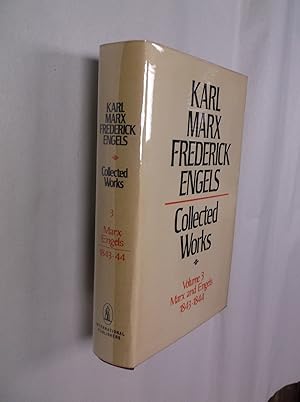 Karl Marx-Frederick Engels Collected Works: Volume 3 Marx and Engels (1843-44)