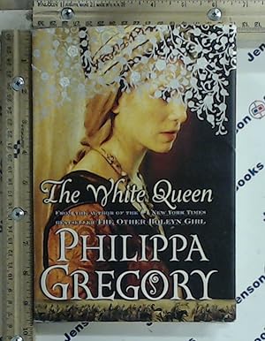 Bild des Verkufers fr The White Queen: A Novel (The Plantagenet and Tudor Novels) zum Verkauf von Jenson Books Inc