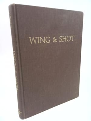 Bild des Verkufers fr Wing and Shot: Gun Dog Training zum Verkauf von ThriftBooksVintage