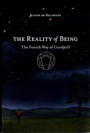 THE REALITY OF BEING: THE FOURTH WAY OF GURDJIEFF