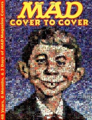 Imagen del vendedor de Mad, Cover to Cover: 48 Years 6 Months & 3 Days of Mad Magazine Covers a la venta por WeBuyBooks