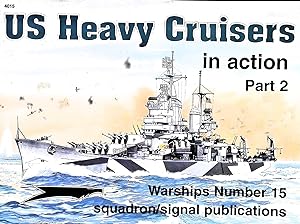 Bild des Verkufers fr US Heavy Cruisers in Action Part 2 (Warships No. 15) zum Verkauf von Liberty Book Store ABAA FABA IOBA
