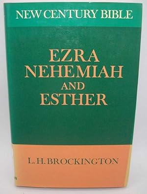 Bild des Verkufers fr Ezra, Nehemiah and Esther (New Century Bible Based on the Revised Standard Version) zum Verkauf von Easy Chair Books