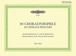 Seller image for 80 Chorale Preludes by German Masters of the 17th and 18th Centuries for sale by GreatBookPrices