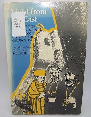 Seller image for Light from the East: A Symposium on the Oriental Orthodox and Assyrian Churches for sale by Easy Chair Books