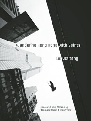 Imagen del vendedor de Wandering Hong Kong With Spirits a la venta por GreatBookPrices
