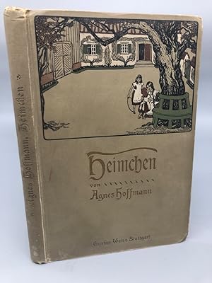 Heimchen. Erzählung für Mädchen von 8 bis 10 Jahren. Mit drei Farbdruckbildern von W. Claudius.