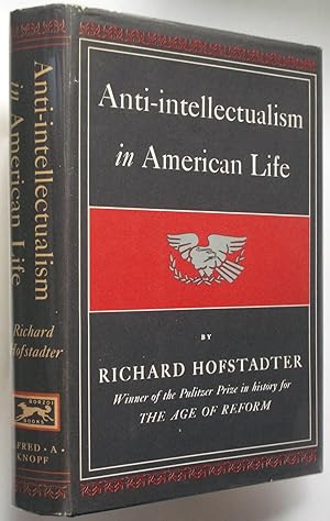 Immagine del venditore per Anti-intellectualism in American Life venduto da Bookworks [MWABA, IOBA]