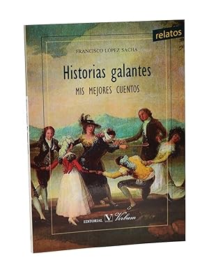 Immagine del venditore per HISTORIAS GALANTES. MIS MEJORES CUENTOS venduto da Librera Monogatari