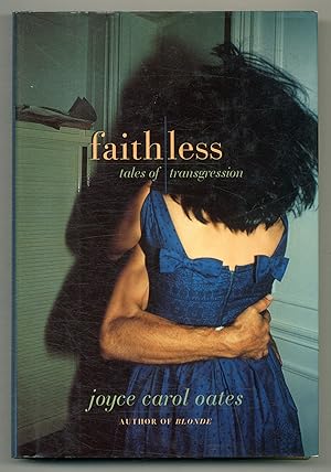 Imagen del vendedor de Faithless: Tales of Transgression a la venta por Between the Covers-Rare Books, Inc. ABAA