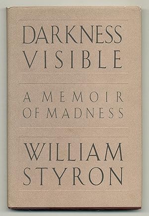 Bild des Verkufers fr Darkness Visible: A Memoir of Madness zum Verkauf von Between the Covers-Rare Books, Inc. ABAA