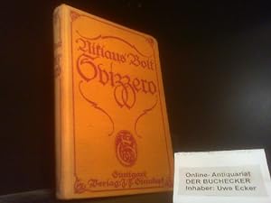 Seller image for Svizzero. Die Geschichte einer Jugend. 4. Aufl. M. 40 Naturstudien von Rudolf Mnger. for sale by Der Buchecker