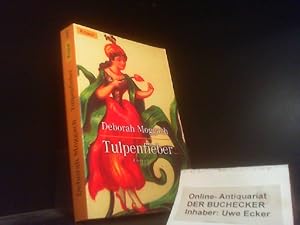 Bild des Verkufers fr Tulpenfieber : Roman. Aus dem Engl. von Ursula Wulfekamp / Knaur ; 61817 zum Verkauf von Der Buchecker