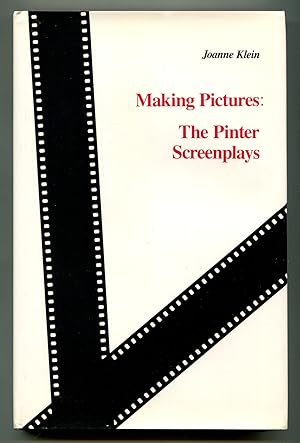 Seller image for Making Pictures: The Pinter Screenplays for sale by Between the Covers-Rare Books, Inc. ABAA