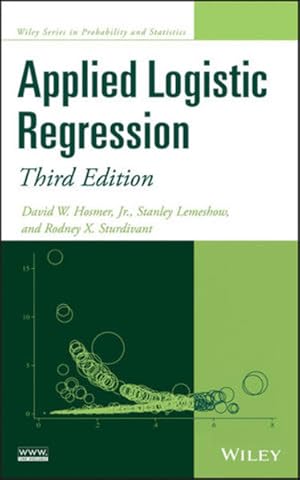 Imagen del vendedor de Applied Logistic Regression, 3rd Edition (Wiley Series in Probability and Statistics) a la venta por Studibuch