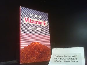 Vitamin E : Vitalität aus d. Natur.