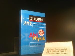 Duden, SMS - Schnell-Merk-System; Teil: Abi Physik : 11. Klasse bis Abitur. [Autor Horst Bieniosc...