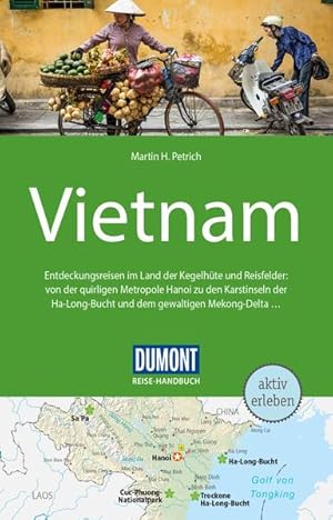 DuMont Reise-Handbuch Reiseführer Vietnam mit Extra-Reisekarte