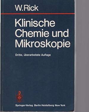 Bild des Verkufers fr Klinische Chemie und Mikroskopie : e. Einf. W. Rick zum Verkauf von Schrmann und Kiewning GbR
