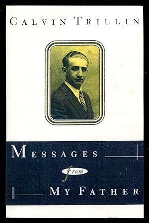 Seller image for Messages from My Father for sale by Between the Covers-Rare Books, Inc. ABAA