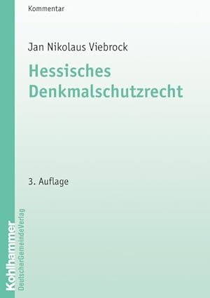 Bild des Verkufers fr Hessisches Denkmalschutzrecht (Kommunale Schriften fr Hessen) zum Verkauf von Studibuch