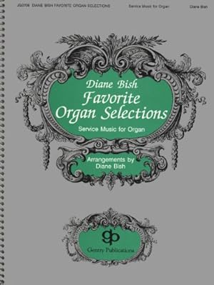 Imagen del vendedor de Diane Bish Favorite Organ Selections a la venta por WeBuyBooks