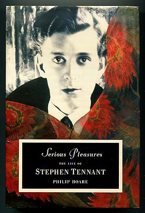 Imagen del vendedor de Serious Pleasures: The Life of Stephen Tennant a la venta por Between the Covers-Rare Books, Inc. ABAA
