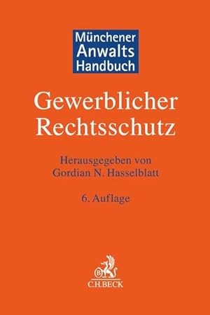 Immagine del venditore per Mnchener Anwaltshandbuch Gewerblicher Rechtsschutz venduto da Studibuch