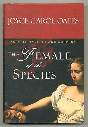 Immagine del venditore per The Female of the Species: Tales of Mystery and Suspense venduto da Between the Covers-Rare Books, Inc. ABAA
