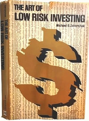 Seller image for The Art of Low Risk Investing for sale by Alplaus Books